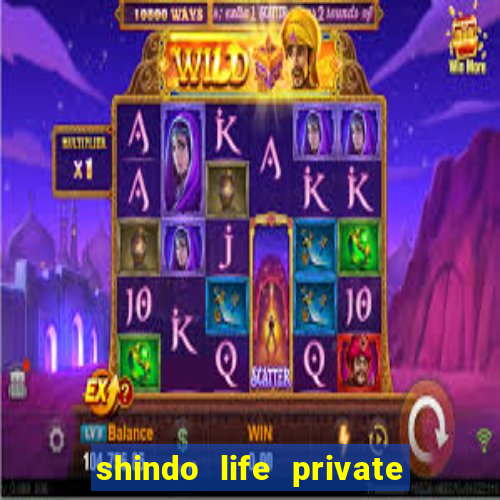 shindo life private server blaze